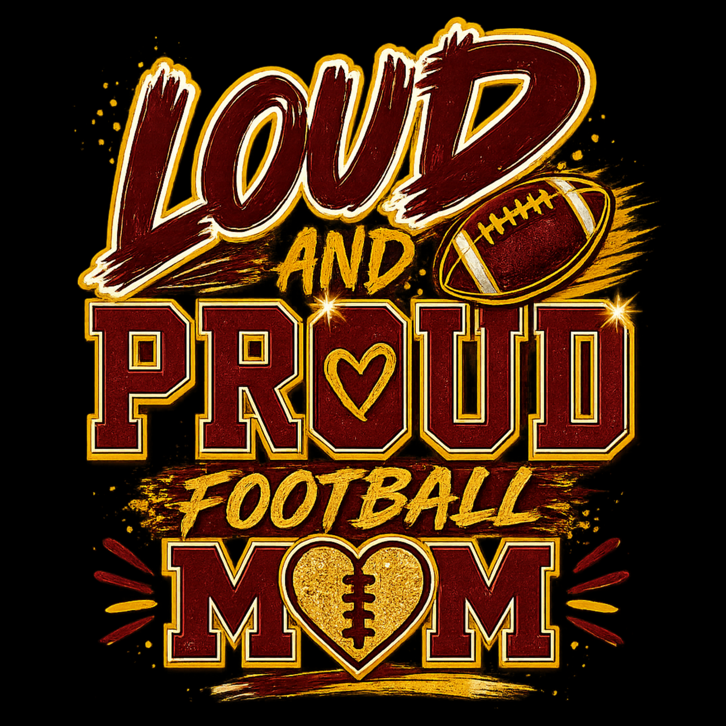 Loud & Proud Football Mom