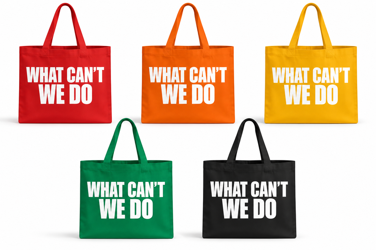 WHAT CAN'T WE DO? Canvas Tote Bag
